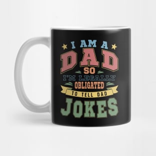 I'm Legally Obligated To Tell Dad Jokes Funny Husband Mug